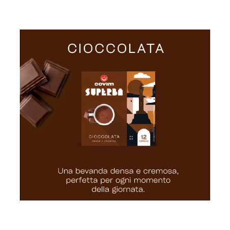 CIOCCOLATA Superba capsule (Sistema chiuso) Covim Caffè, 8 blister da 12 caps